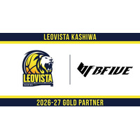 【LEOVISTA KASHIWA】バスケットボールウェアブランドBFIVEと2026-27シーズンのユニフォームサプライヤー契約を締結