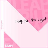 “ここから始まる物語”――Project LEAP!1st Digital Single『Leap for the Light』 5月30日配信決定！“夢へ踏み出す瞬間”を描いたデビューアンセム