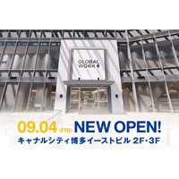GLOBAL WORK がキャナルシティ博多に国内最大級の品揃えで9月4日（金）オープン！