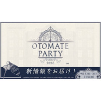 【速報！２.】イベント「オトメイトパーティー2026」9月13日（日）[昼公演]にて新情報を発表！