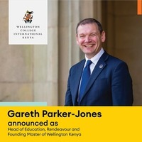 Gareth Parker-Jones氏、Rendeavour教育部門責任者兼Wellington College International Kenya創設校長に就任